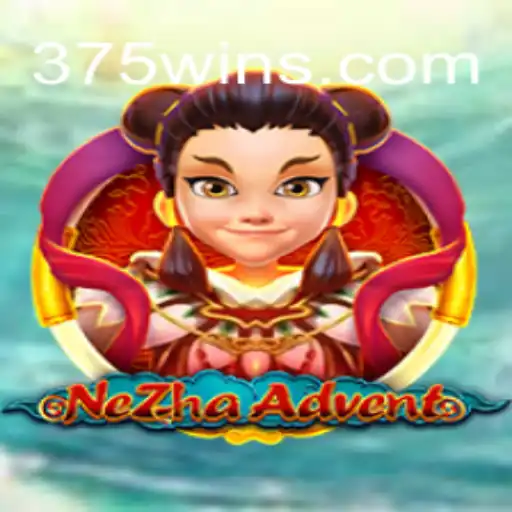 Explore o Fascinante Mundo de NeZhaAdvent e Descubra como 375win Transforma a Jogabilidade